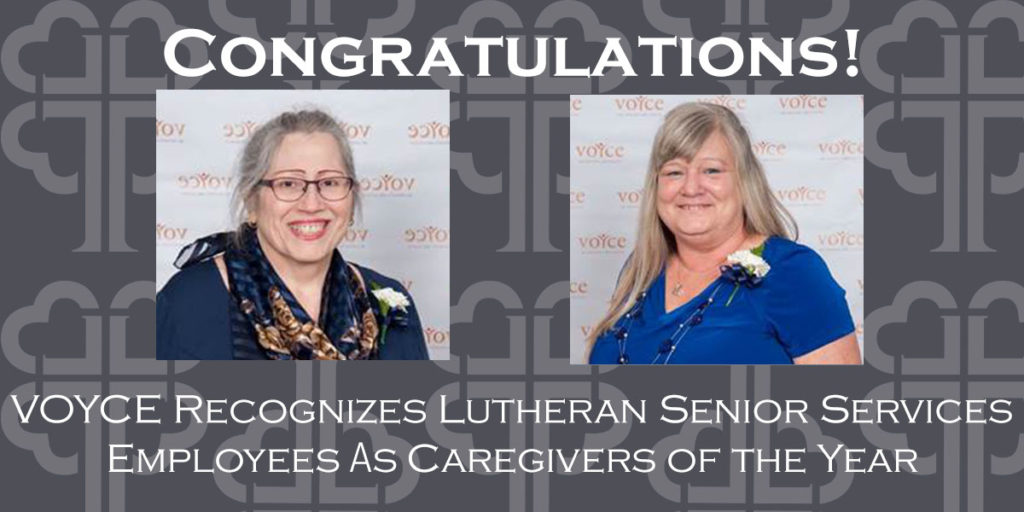 VOYCE Recognizes Employees of Lutheran Senior Services for Commitment and Compassion