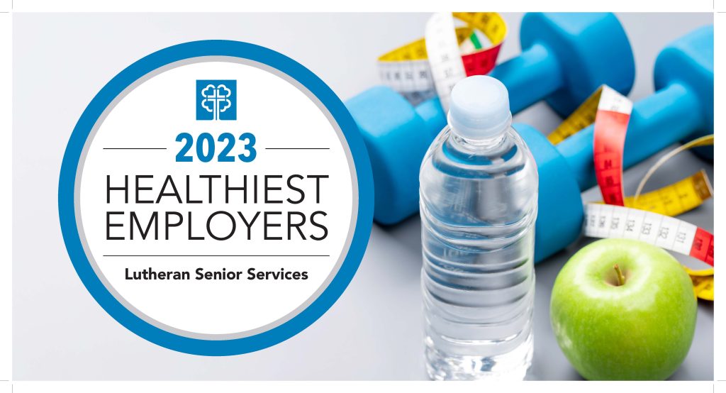 Lutheran Senior Services Named One of the Healthiest Employers of St. Louis