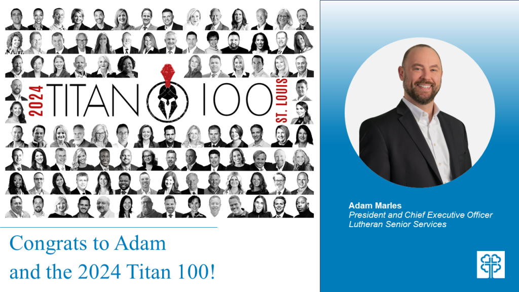 Lutheran Senior Services CEO Named to St. Louis Titan 100 for Second Year in a Row