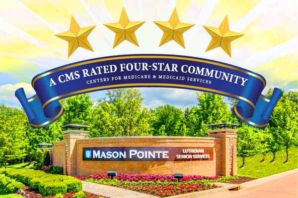 Medicare and Medicaid Upgrade Mason Pointe From Two to Four Stars!